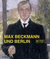 Max Beckmann und Berlin